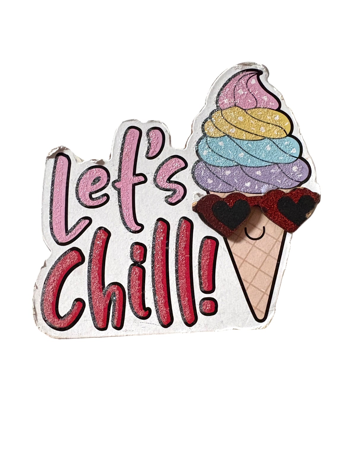 Let's Chill Ice Cream Sign