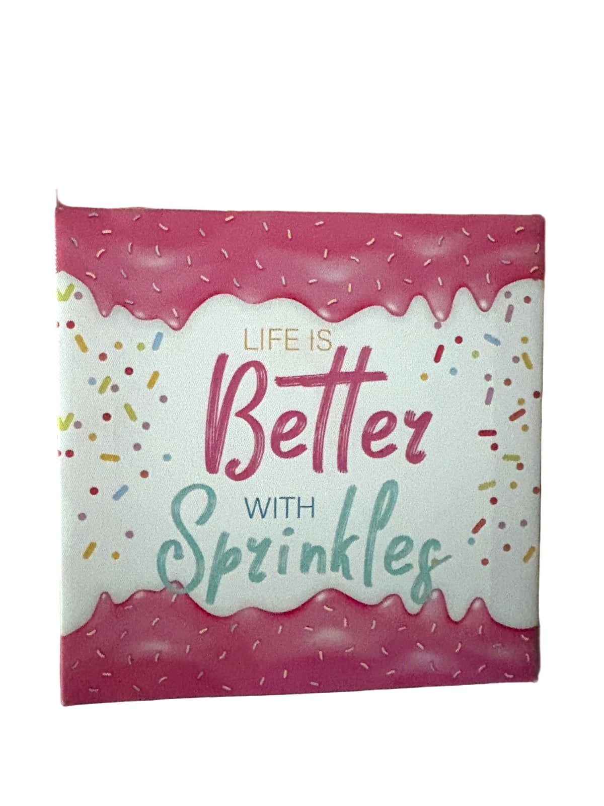 Life is Better with Sprinkles Canvas Art
